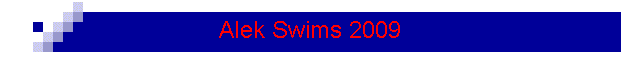Alek Swims 2009