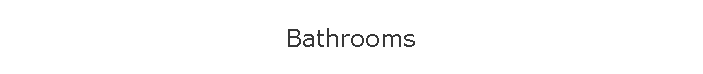 Bathrooms