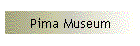 Pima Museum