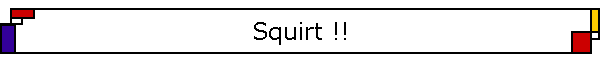Squirt !!